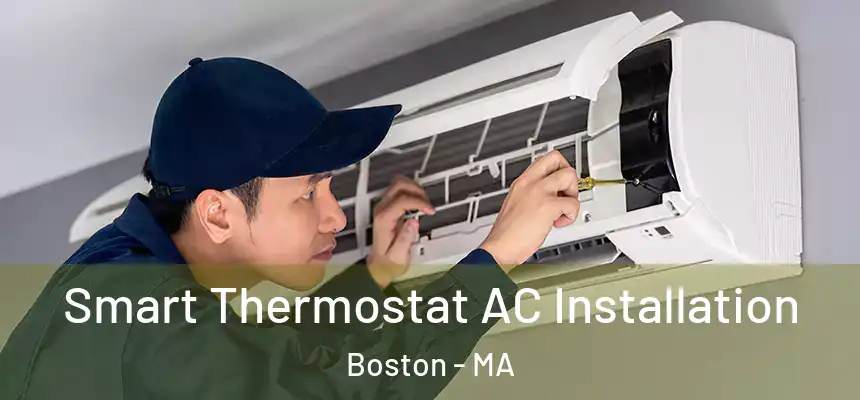 Smart Thermostat AC Installation Boston - MA